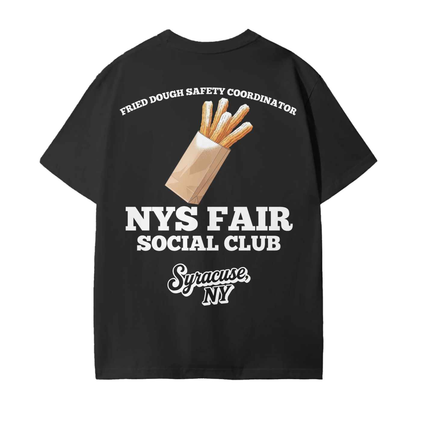 NYS Fair Social Club - Fried Dough Safety Coordinator T-Shirt