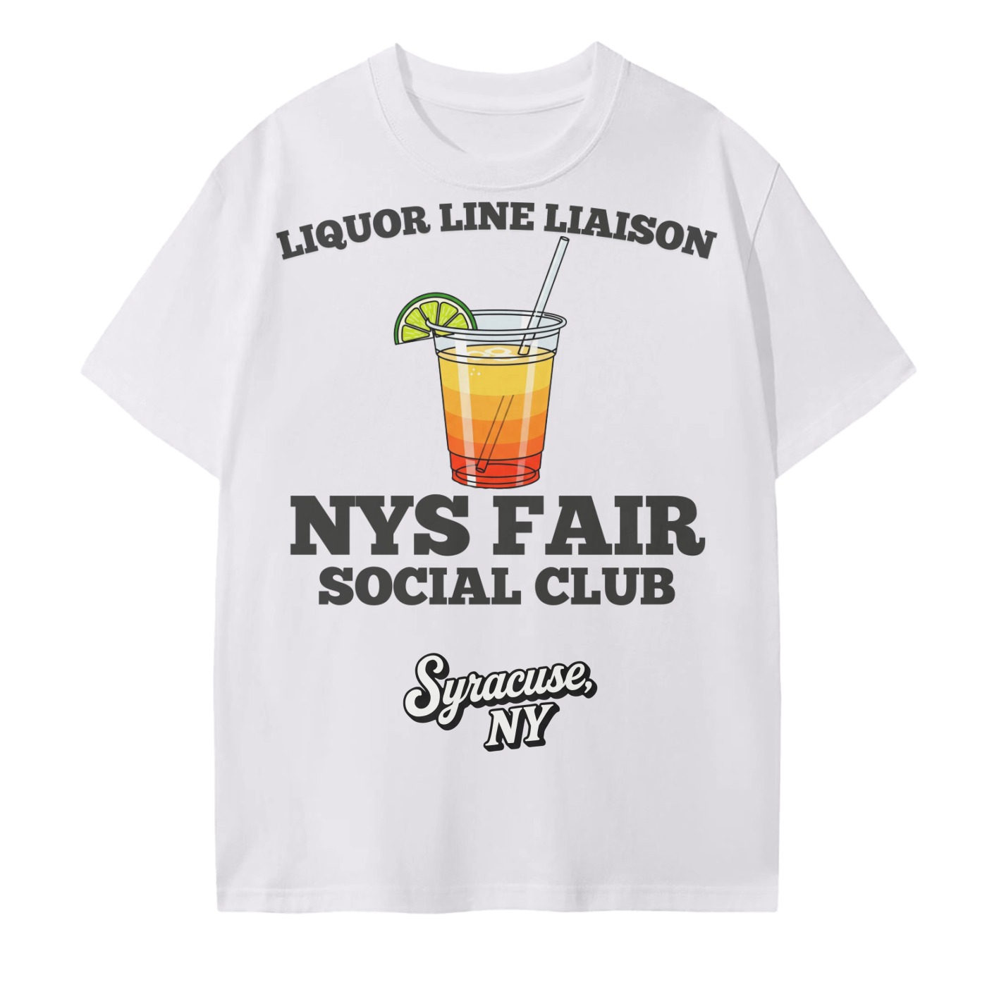 NYS Fair Social Club - Liquor Line Liaison T-Shirt