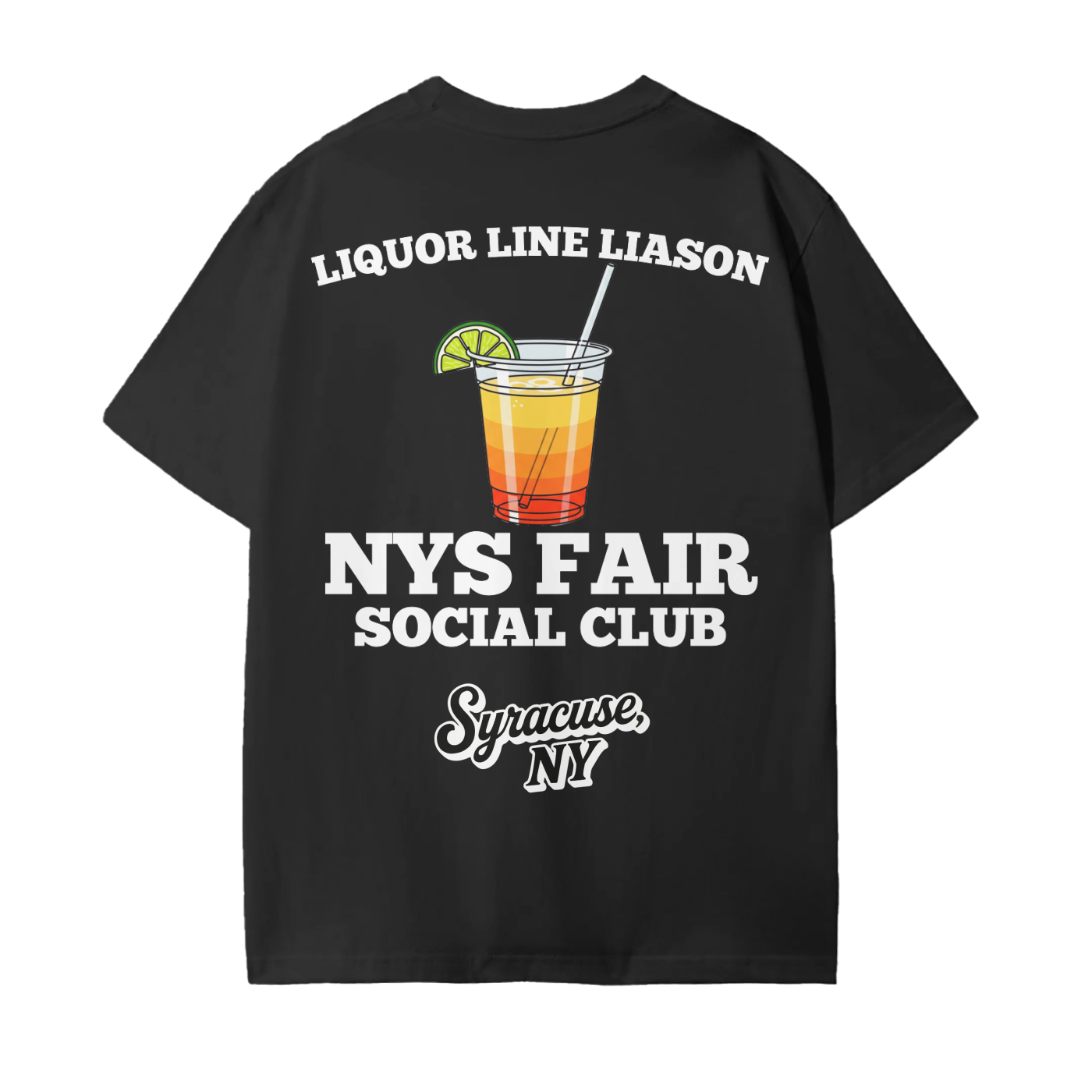 NYS Fair Social Club - Liquor Line Liaison T-Shirt