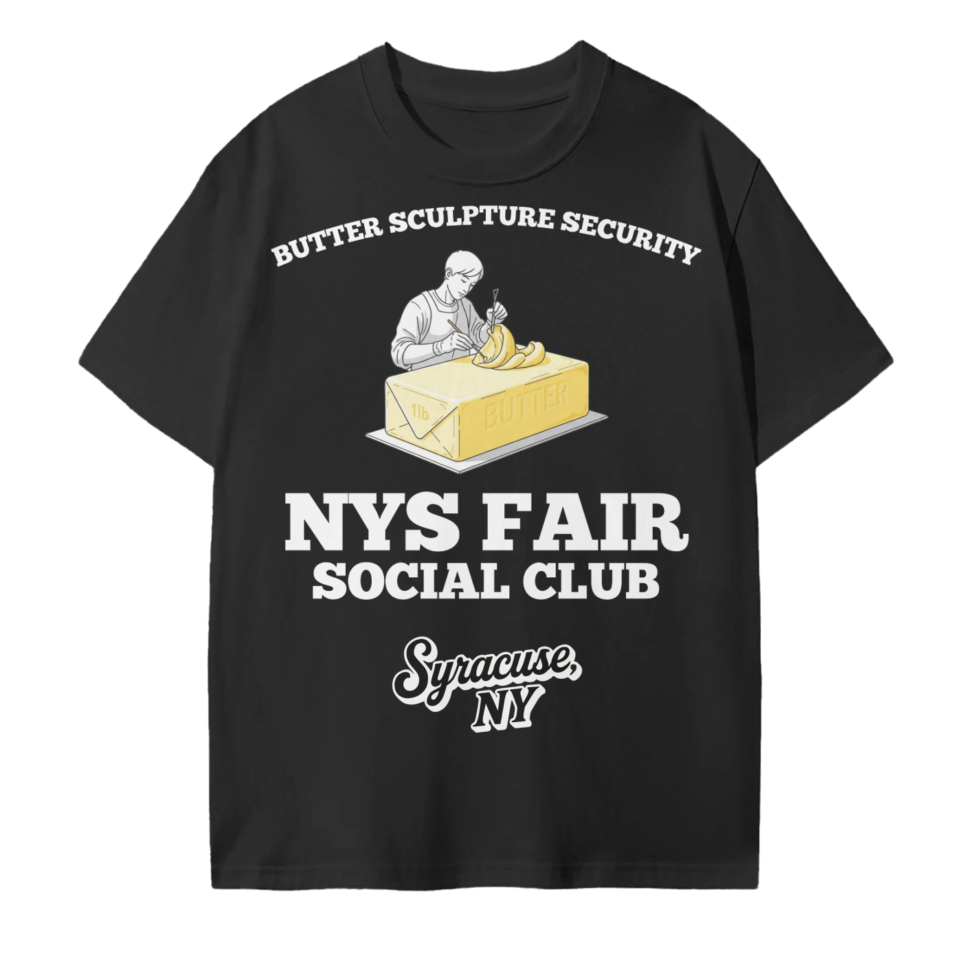 NYS Fair Social Club Butter Sculpture Security T-Shirt
