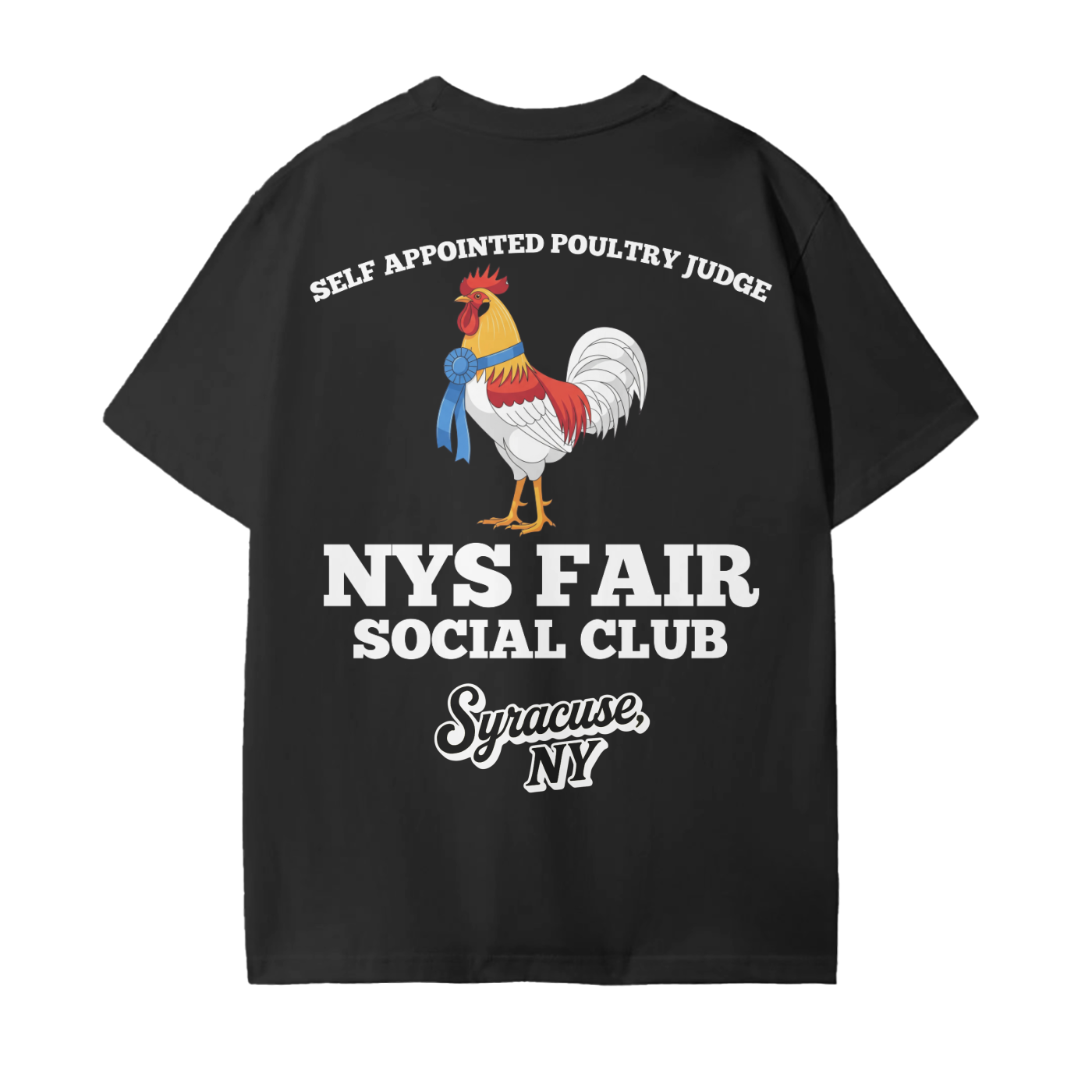 NYS Fair Social Club - Self Appointed Poultry Judge T-Shirt