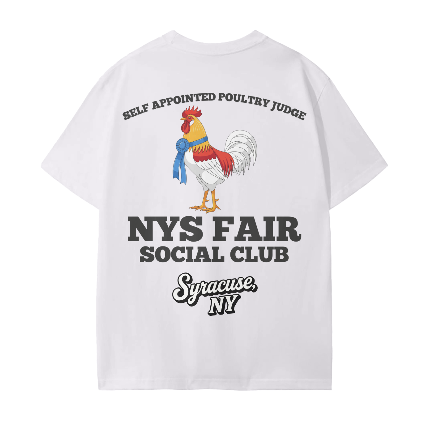 NYS Fair Social Club - Self Appointed Poultry Judge T-Shirt