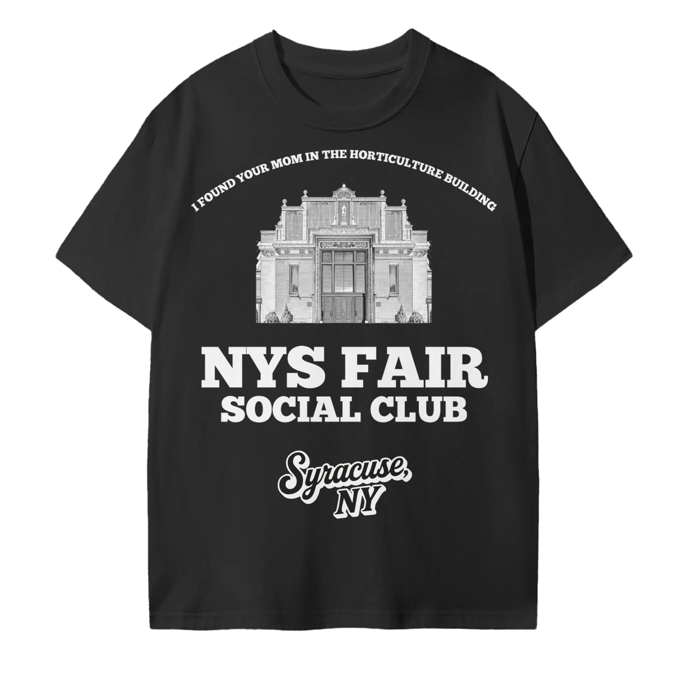 NYS Fair Social Club Horticulture Building T-Shirt
