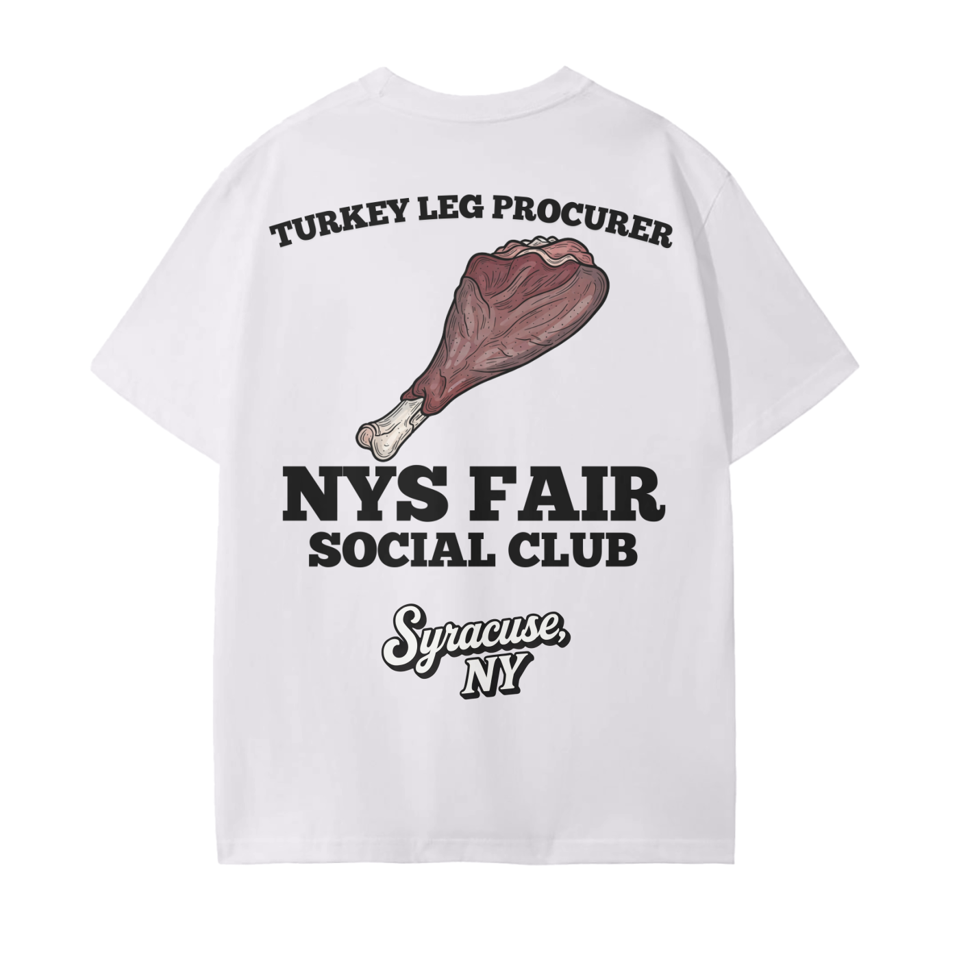 NYS Fair Social Club Turkey Leg Procurer T-Shirt