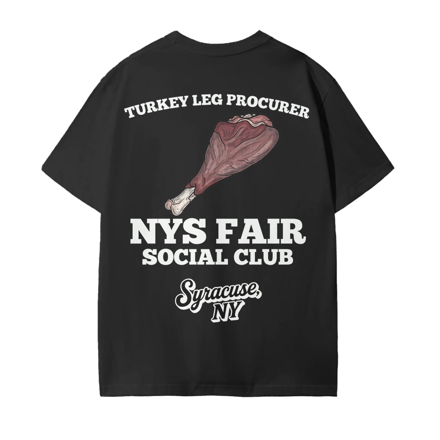 NYS Fair Social Club Turkey Leg Procurer T-Shirt